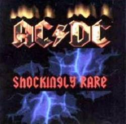 AC-DC : Shockingly Rare